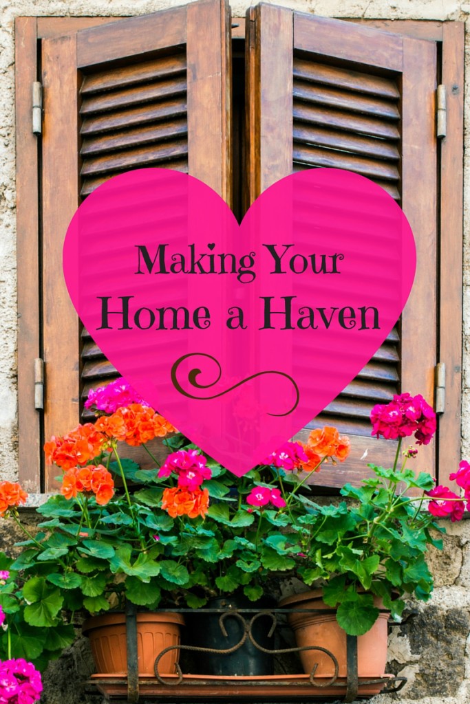 Making Your Home a Haven